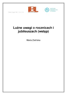 Luźne uwagi o rocznicach i jubileuszach (wstęp)