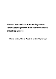 Where Close and Distant Readings Meet: Text Clustering Methods in Literary Analysis of Weblog Genres