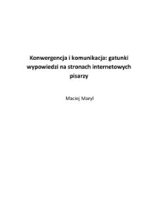 Konwergencja i komunikacja. Gatunki wypowiedzi na stronach internetowych pisarzy