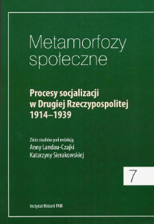 Procesy socjalizacji w Drugiej Rzeczypospolitej 1914-1939 : zbiór studiów. Strony tytułowe. Spis treści