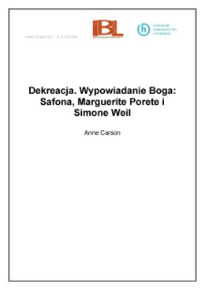 Dekreacja. Wypowiadanie Boga: Safona, Marguerite Porete i Simone Weil