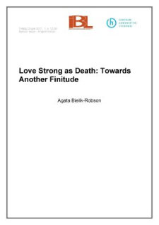 Love Strong as Death: Towards Another Finitude