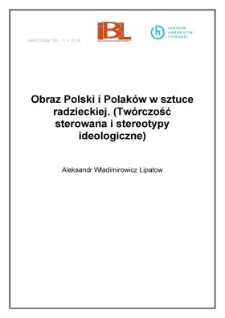 Obraz Polski i Polak&oacute;w w sztuce radzieckiej