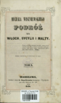 Podr&oacute;ż do Włoch, Sycylii i Malty. T. 1