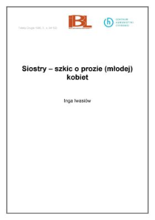Siostry - szkic o prozie (młodej) kobiet