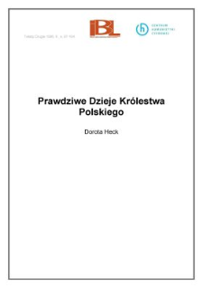 Prawdziwe Dzieje Kr&oacute;lestwa Polskiego