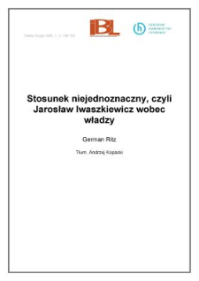 Stosunek niejednoznaczny, czyli Jarosław Iwaszkiewicz wobec władzy