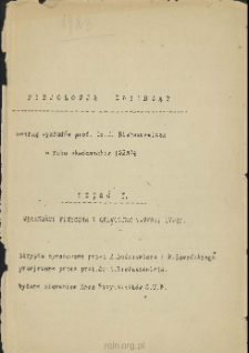 Fizjologja zwierząt według wykładów prof. dr K. Białaszewicza w roku akademickim 1923/4 : Cz.1 Własności fizyczne i chemiczne materji żywej.