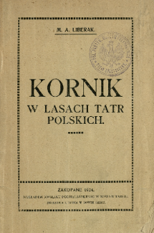 Kornik w lasach Tatr polskich
