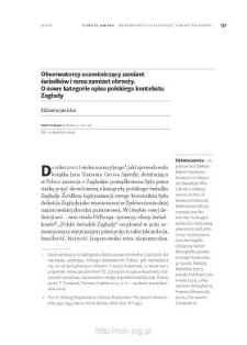 Obserwatorzy uczestniczący zamiast świadk&oacute;w i rama zamiast obrzeży. O nowe kategorie opisu polskiego kontekstu Zagłady