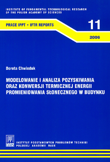 Modelowanie i analiza pozyskiwania oraz konwersji termicznej energii promieniowania słonecznego w budynku