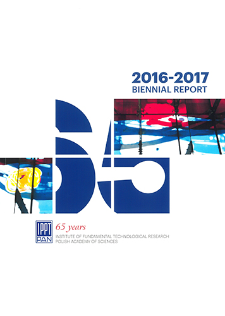 Biennial Report 2016-2017. Institute of Fundamental Technological Research, Polish Academy of Sciences