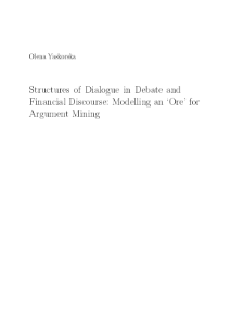 Structures of Dialogue in Debate and Financial Discourse : Modelling an 'Ore' for Argument Mining
