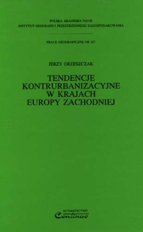 Tendencje kontrurbanizacyjne w krajach Europy Zachodniej = Counterurbanization tendencies in Western European countries
