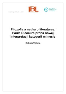 Filozofia a nauka o literaturze. Paula Ricoeura pr&oacute;ba nowej interpretacji kategorii mimesis
