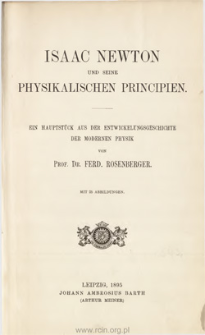 Isaac Newton und seine physikalischen Principien : ein Hauptstück aus der Entwicklungsgeschichte der modernen Physik