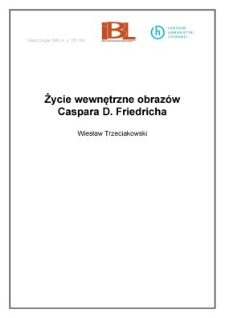 Życie wewnętrzne obraz&oacute;w Caspara D. Friedricha