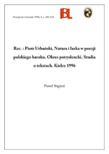 Piotr Urbański, Natura i łaska w poezji polskiego baroku : okres potrydencki : studia o tekstach. Kielce 1996