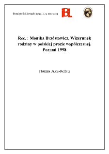 Monika Brz&oacute;stowicz, Wizerunek rodziny w polskiej prozie wsp&oacute;łczesnej. Poznań 1998
