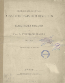 Beitr&auml;ge zur kenntniss aussereurop&auml;ischer oestriden und parasitischer Muscarien