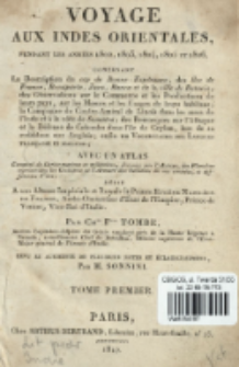 Voyage aux Indes orientales pendant les ann&eacute;es 1802, 1803, 1804, 1805 et 1806. T. 1