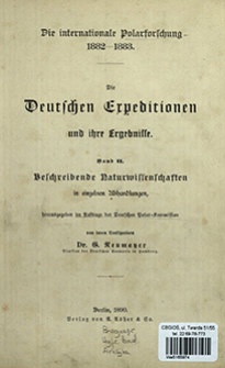 Die Deutschen Expeditionen und ihre Ergebnisse : die internationale Polarforschung 1882-1883. Bd. 2, Beschreibende Naturwissenschaften in einzelnen Abhandlungen