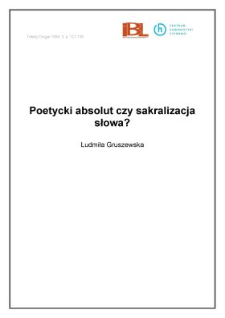 Poetycki absolut czy sakralizacja słowa