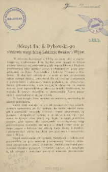Odczyt Dr. B. Dybowskiego o budowie wargi dolnej (Labium) u Owad&oacute;w i Wij&oacute;w