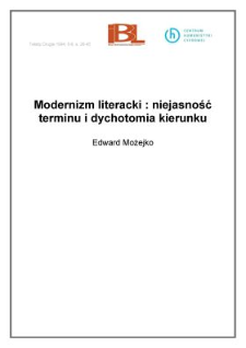 Modernizm literacki: niejasność terminu i dychotomia kierunku