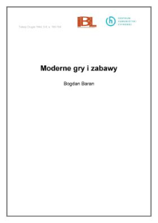 Moderne gry i zabawy