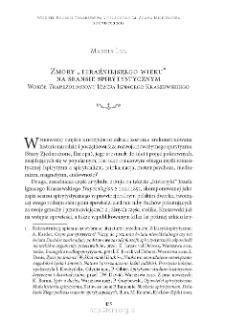 Zmory &bdquo;teraźniejszego wieku&rdquo; na seansie spirytystycznym Wok&oacute;ł &bdquo;Trapezologionu&rdquo; J&oacute;zefa Ignacego Kraszewskiego