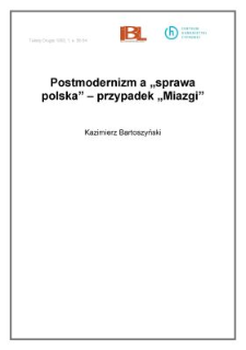 Postmodernizm a "sprawa polska" - przypadek "Miazgi"