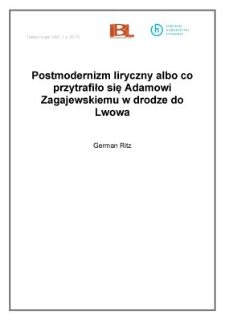 Postmodernizm liryczny albo co przytrafiło się Adamowi Zagajewskiemu w drodze do Lwowa
