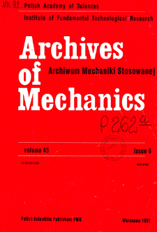 Archives of Mechanics Vol. 43 nr 6 (1991)