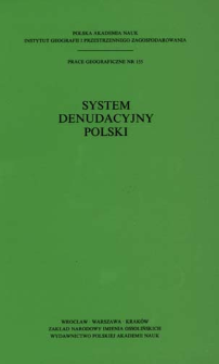 System denudacyjny Polski : praca zbiorowa = Denudational system of Poland