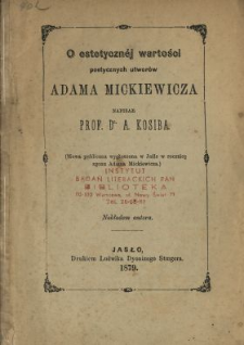 O estetycznej wartości poetycznych utworów Adama Mickiewicza.