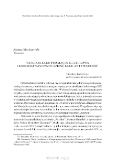 Wiek XIX jako formacja kulturowa i dziewiętnastowieczność jako antywartość