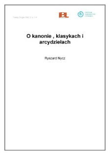 O kanonie, klasykach i arcydziełach
