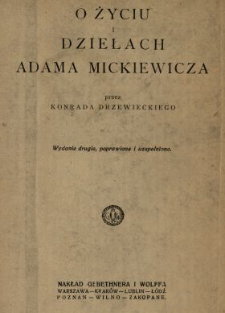 O życiu i dziełach Adama Mickiewicza