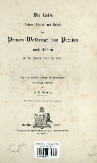 Die Reise Seiner Königlichen Hoheit des Prinzen Waldemar von Preußen nach Indien in den Jahren 1844 bis 1846