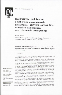 Maturation and activation of porcine oocytes in the aspect of fertilization and somatic cell cloning - biochemical, molecular and biophysical determinants
