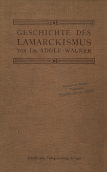 Geschichte des Lamarckismus : als Einführung in die psycho-biologische Bewegung der Gegenwart