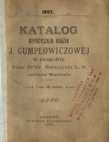 Katalog wypożyczalni książek J. Gumplowiczowej w Krakowie, Plac WW. Świętych L. 8. naprzeciw Magistratu
