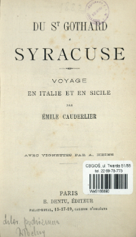 Du St Gothard a Syracuse : voyage en Italie et en Sicile