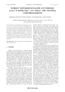 Wzrost monokryształ&oacute;w antymonku galu w kierunku <111> oraz <100> metodą = Czochralskiego = Growth of gallium antimonide single crystals in <111> and <100) directions by Czochralski method
