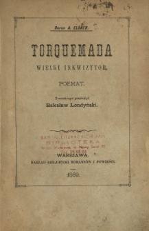 Torquemada, wielki inkwizytor : poemat