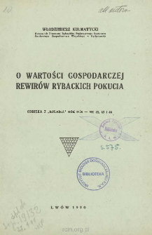 O wartości gospodarczej rewir&oacute;w rybackich Pokucia