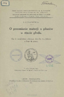 O przemianie materji u płaz&oacute;w w stanie głodu = Sur le m&eacute;tabolisme chimique chez les Amphibiens &agrave; l'&eacute;tat de je&ucirc;ne