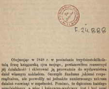 [Historia działalności księgarni i wydawnictwa Aleksandra Nowoleckiego] : [Inc.:] Obejmując w 1848 r. w posiadanie trzydziestokilkoletnią firmę księgarską ojca mojego [...].