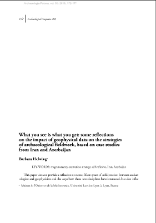 What you see is what you get: some reflections on the impact of geophysical data on the strategies of archaeological fieldwork, based on case studies from Iran and Azerbaijan